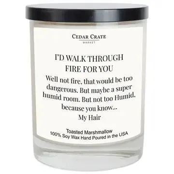 Funny Candle | I'd Walk Through Fire For You | Soy Candle