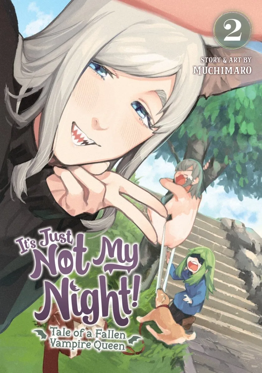 It's Just Not My Night! - Tale Of A Fallen Vampire Queen Vol. 2